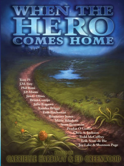 Title details for When the Hero Comes Home, Volume 1 by Gabrielle Harbowy - Available